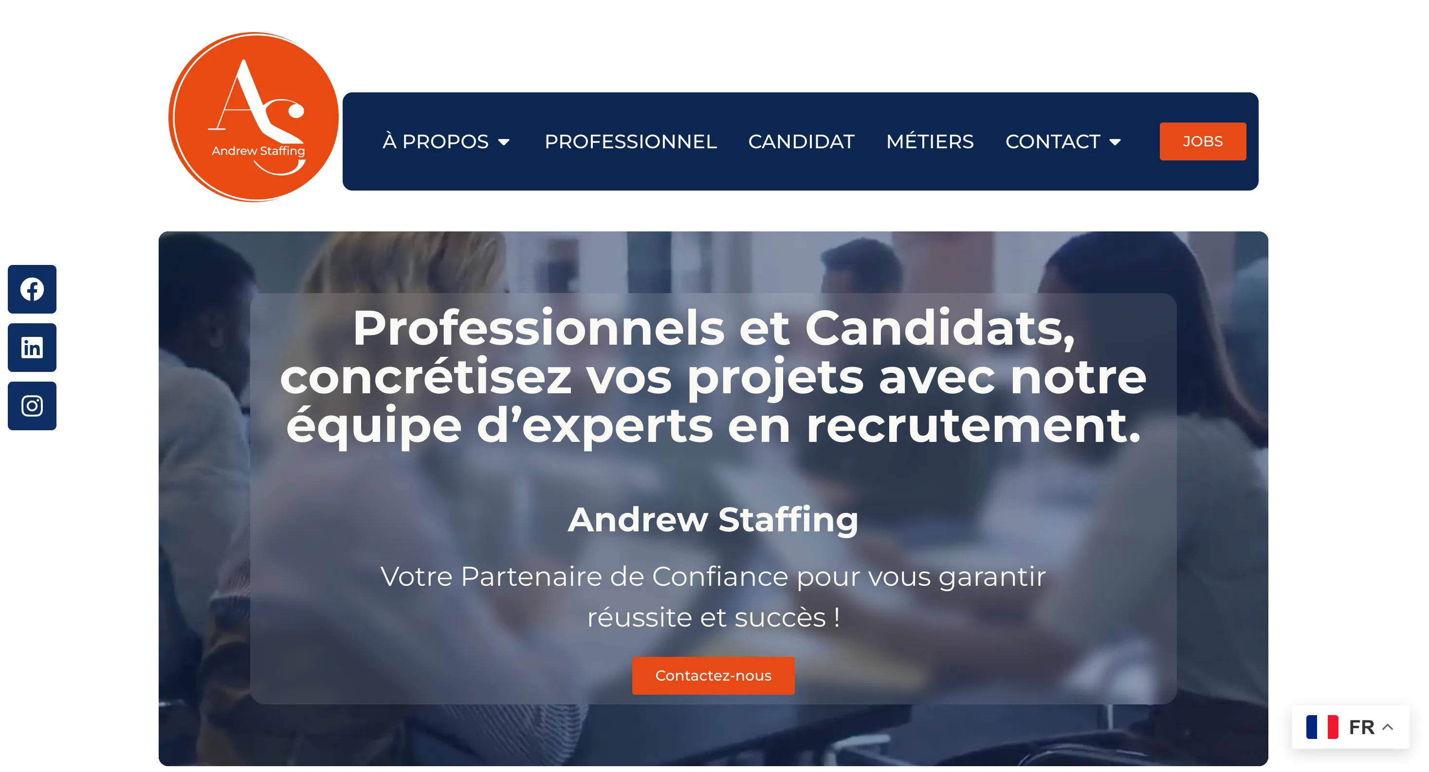 Page d'accueil du site Andrew Staffing : titre « Professionnels et Candidats, concrétisez vos projets avec notre équipe d'experts en recrutement ».